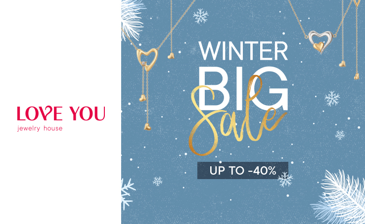 WINTER BIG SALE в ювелірному домі LOVE YOU